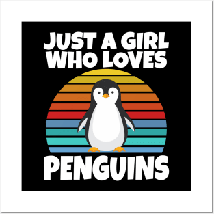 Just a girl who loves penguins Posters and Art